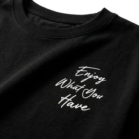 Men Enjoy What You Have Graphic Short Sleeve T Shirt