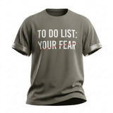 Men Graphic T Shirt To Do List Your Fear