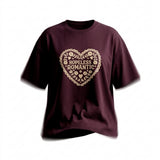 Casual Hopeless Romantic Graphic Short Sleeve T Shirt